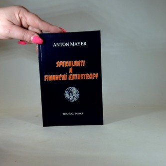 Spekulanti a finanční katastrofi