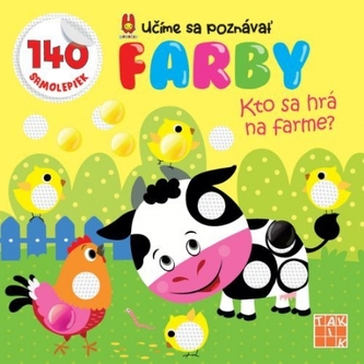Kto sa hrá na farme ? učíme sa poznávať farby Kto sa hrá na farme ? učíme sa poznávať farby