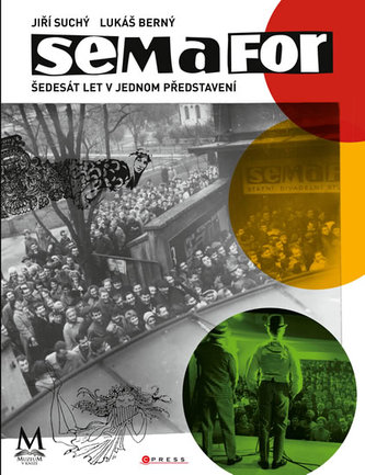Semafor: šedesát let v jednom představení Semafor: šedesát let v jednom představení
