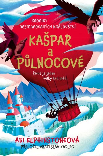 Kroniky Nezmapovaných království: Kašpar a půlnocové Kroniky Nezmapovaných království: Kašpar a půlnocové