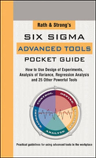 Rath & Strong's Six Sigma Advanced Tools Pocket Guide