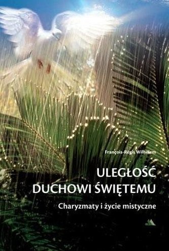 Uległość Duchowi Świętemu Uległość Duchowi Świętemu