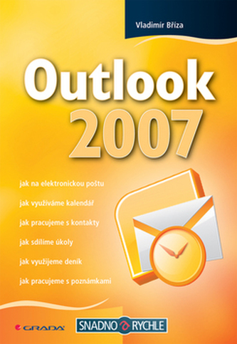 Outlook 2007 (Vladimír Bříza, 2008)