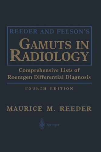 Reeder and Felson's Gamuts in Radiology