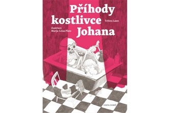 Příběhy kostlivce Johana