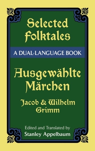 Selected Folktales/Ausgewahlte Marchen