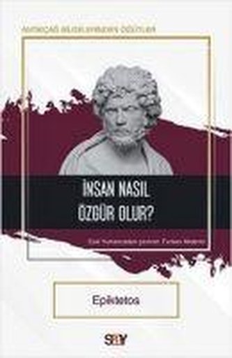Insan Nasil Özgür Olur