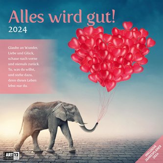Alles wird gut! Kalender 2024 - 30x30