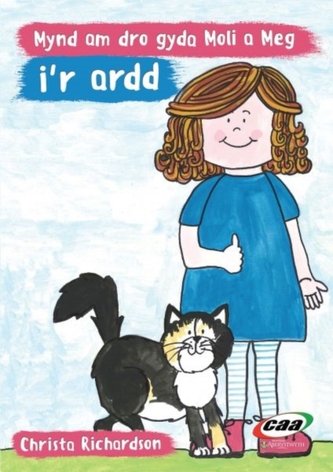 Cyfres Moli a Meg: Mynd am Dro gyda Moli a Meg i'r Ardd