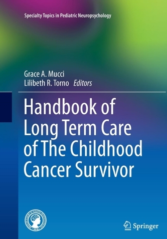Handbook of Long Term Care of The Childhood Cancer Survivor