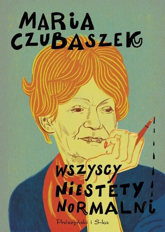 Wszyscy niestety normalni Wszyscy niestety normalni