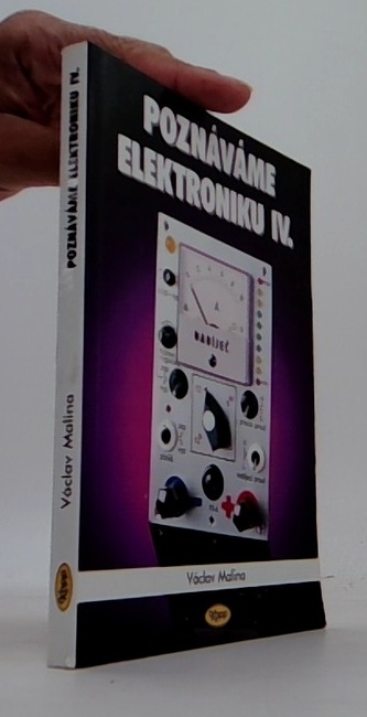 Poznáváme elektroniku IV.