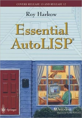 Essential AutoLISP (R)