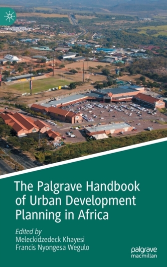 The Palgrave Handbook of Urban Development Planning in Africa The Palgrave Handbook of Urban Development Planning in Africa