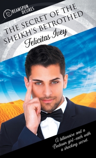 Secret of the Sheikh's Betrothed Secret of the Sheikh's Betrothed