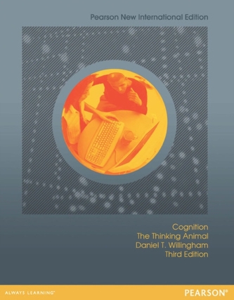 Cognition: The Thinking Animal Cognition: The Thinking Animal