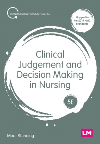 Clinical Judgement and Decision Making in Nursing Clinical Judgement and Decision Making in Nursing