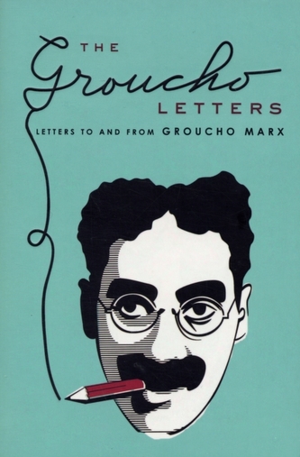 The Groucho Letters The Groucho Letters