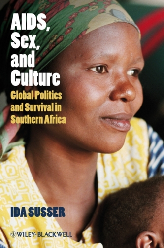 AIDS, Sex, and Culture AIDS, Sex, and Culture