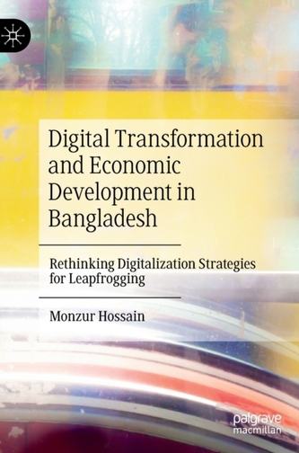 Digital Transformation and Economic Development in Bangladesh