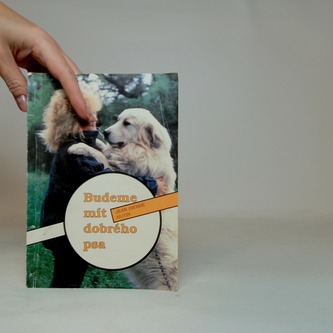 Budeme mít dobrého psa
