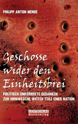 Geschosse wider den Einheitsbrei