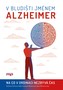 V bludišti jménem Alzheimer