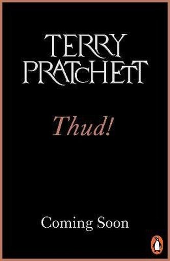 Thud!: (Discworld Novel 34): from the bestselling series that inspired BBC´s The Watch Thud!: (Discworld Novel 34): from the bestselling series that inspired BBC´s The Watch