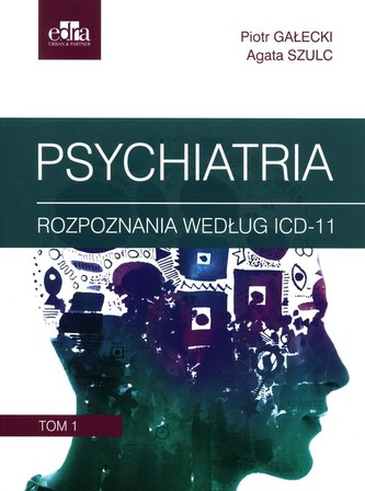 Psychiatria. Tom 1 Psychiatria. Tom 1