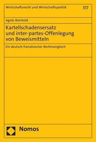 Kartellschadensersatz und inter-partes-Offenlegung von Beweismitteln