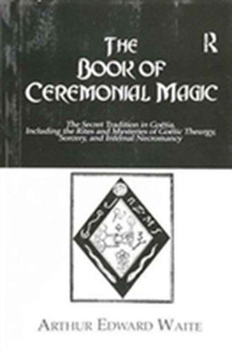 The Book of Ceremonial Magic
