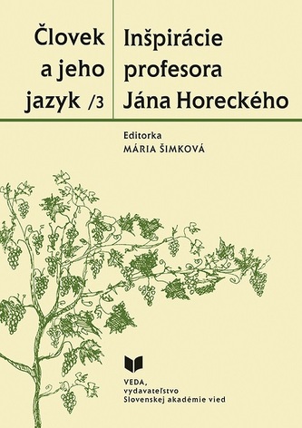 Človek a jeho jazyk 3 Človek a jeho jazyk 3