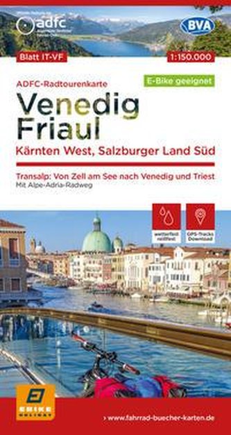 ADFC-Radtourenkarte IT-VF Venedig, Friaul - Kärnten West, Salzburger Land Süd, 150.000, reiß- und wetterfest, E-Bike geeignet, G