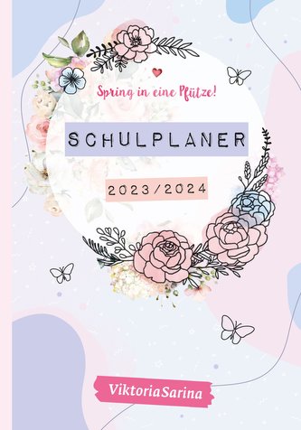 Spring in eine Pfütze! Schulplaner 2023 / 2024
