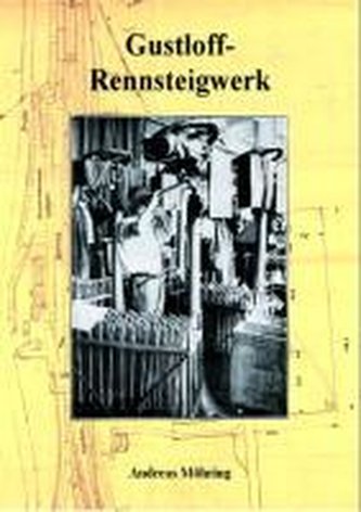 Gustloff-Rennsteigwerk