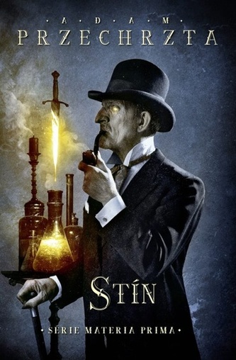 Stín : třetí díl série Materia Prima (Adam Przechrzta, 2023)