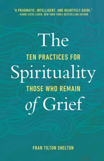 The Spirituality of Grief