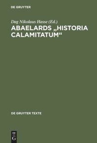 Abaelards ¿Historia calamitatum¿ Abaelards ¿Historia calamitatum¿
