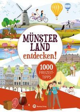 Münsterland entdecken! 1000 Freizeittipps