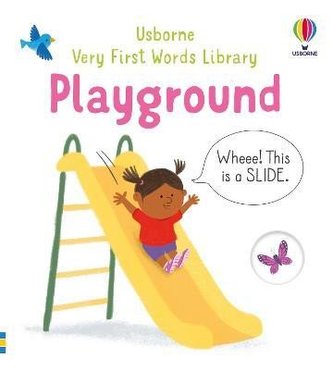 Very First Words Library: Playground Very First Words Library: Playground