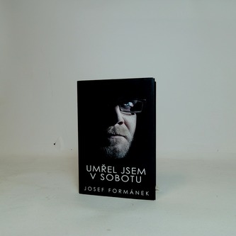Umřel jsem v sobotu