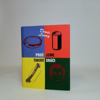 Proč jsme takový sráči