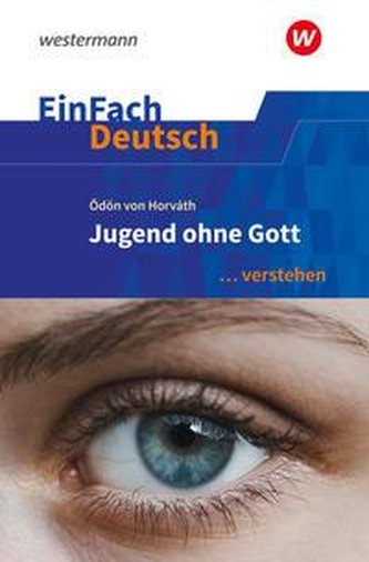 Jugend ohne Gott. EinFach Deutsch ... verstehen