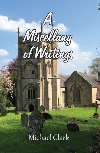 A Miscellany of Writings