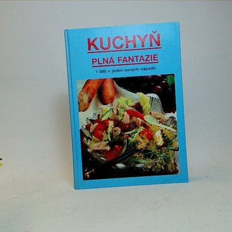 Kuchyň plná fantazie