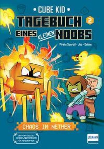 Tagebuch eines kleinen Noobs- Bd. 2 - Chaos im Nether