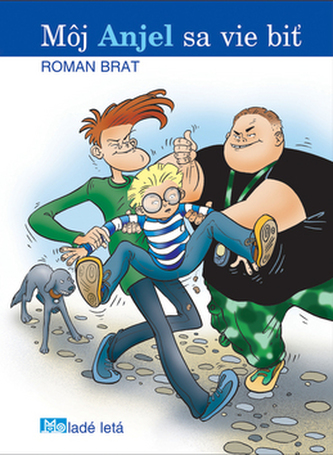 Môj anjel sa vie biť