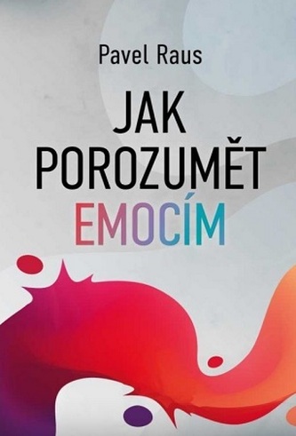 Jak porozumět emocím