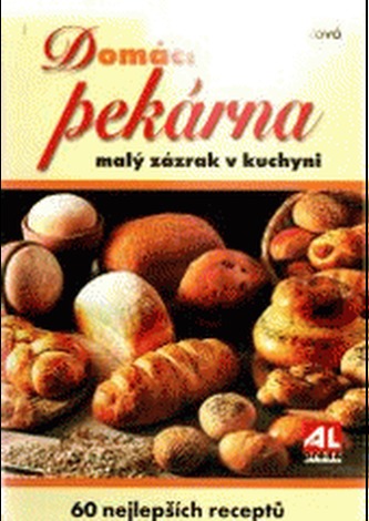 Domácí pekárna malý zázrak v kuchyni