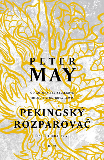 Pekingský rozparovač : čínské thrillery - 6 (Peter May, 2019)